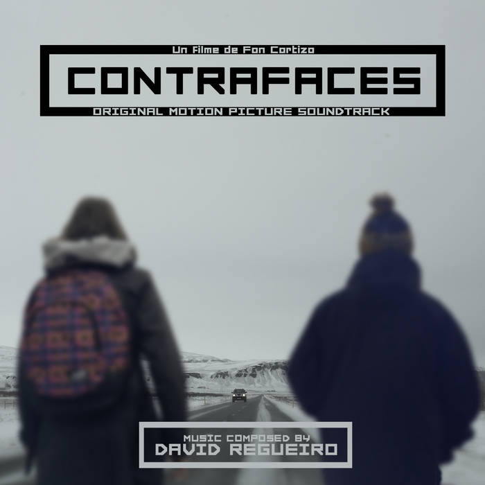 David Regueiro - Contrafaces OST 2015 - David Regueiro Bandcamp